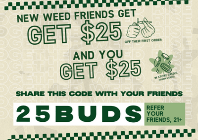 Refer a Friend & Get $25 Each