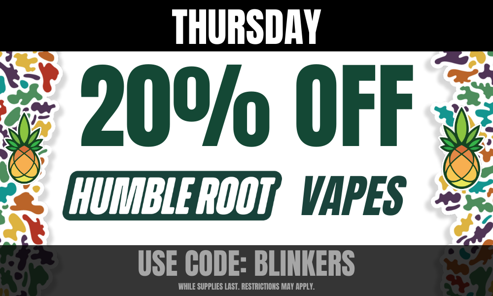 Thursday: 20% off Humble Root Vapes