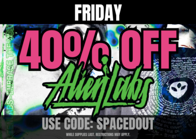 Friday: 40% off Alien Labs