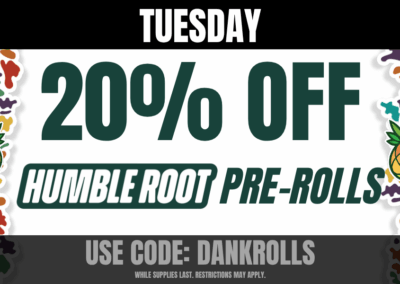 Tuesday: 20% off Humble Root Pre-Rolls