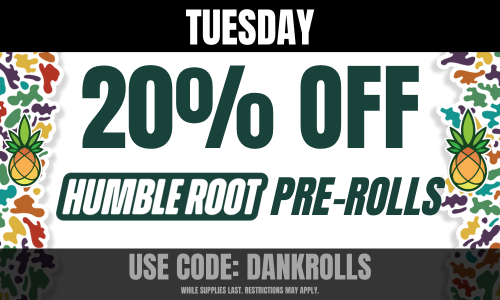 Tuesday: 20% off Humble Root Pre-Rolls