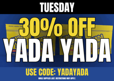 Tuesday: 30% off Yada Yada