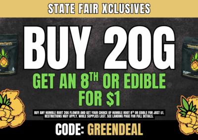 Buy 20g, Get 8th or Edible for $1