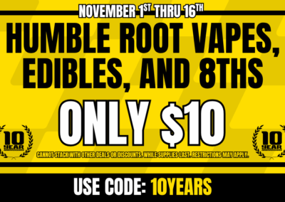 $10 Vape, Edible, or 8th