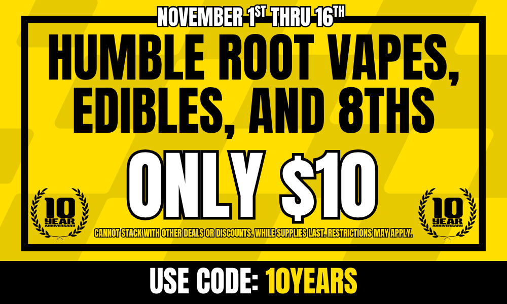 $10 Vape, Edible, or 8th