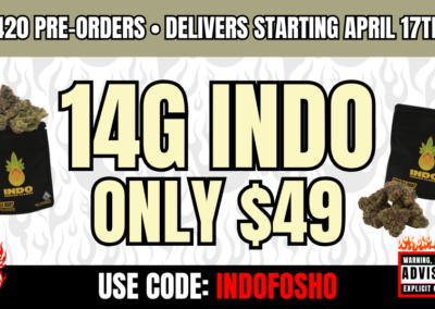 14g INDO only $49