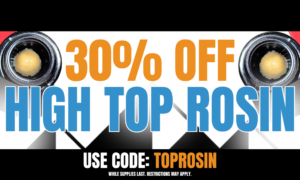 Wednesday: 30% off High Top Rosin picture