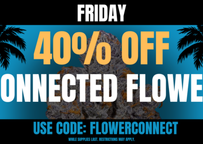 Friday: 40% off Connected Flower