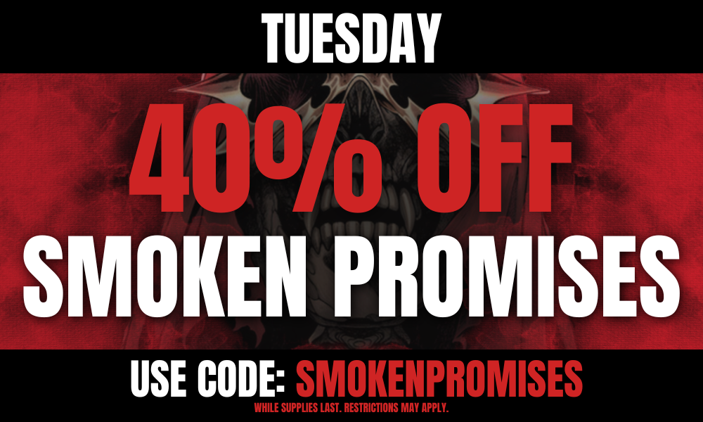 Tuesday: 40% off Smoken Promises