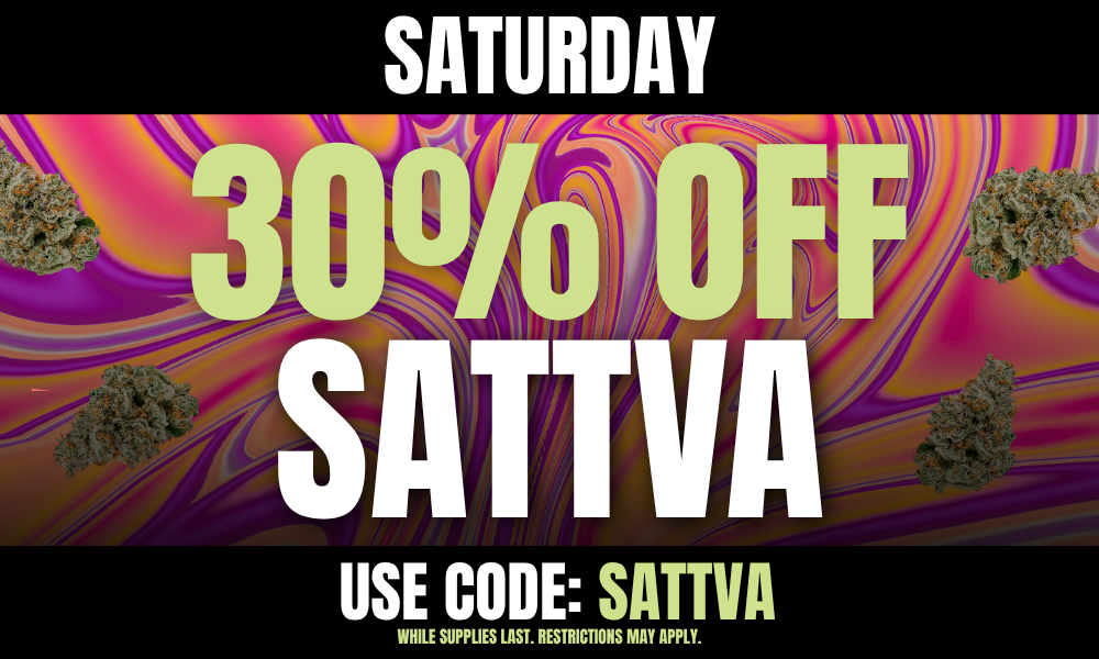 Saturday: 30% off SATTVA